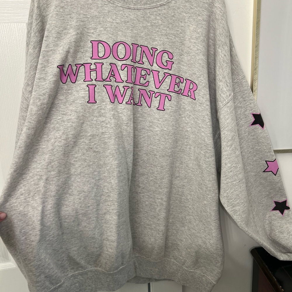 Dressed in LALA Doing Whatever I Want Pullover